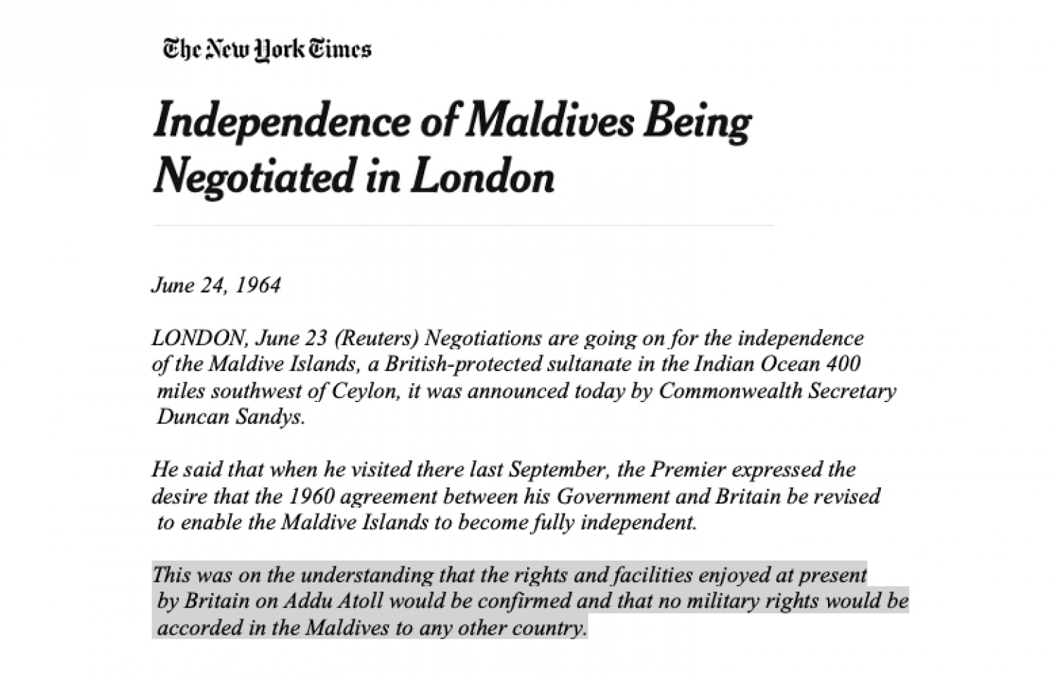 ރާއްޖޭގެ މިނިވަންކަމާ ބެހޭ މަޝްވަރާތަކާ ގުޅޭ ގޮތުން ނިއު ޔޯކް ޓައިމްސްގައި ޖޫން 24، 1964 ގައި ޝާއިއުކޮށްފައިވާ ޚަބަރެއް